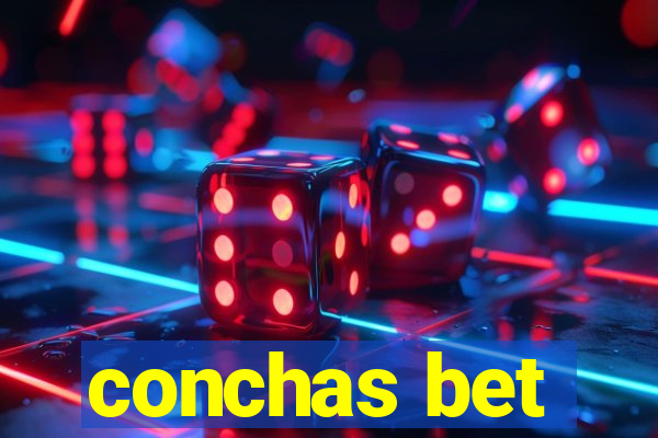 conchas bet